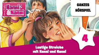 Hanni und Nanni Folge 4 Lustige Streiche mit Hanni amp Nanni  Ganzes Hörspiel des Monats August 2023 [upl. by Nehpets460]