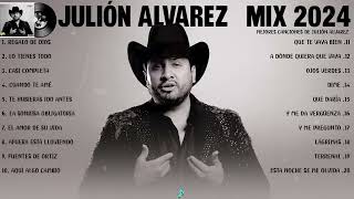 Julion Alvarez Mix 2024 Letra Musica Romantica de Julión Álvarez Y Su Norteño Banda Album Complet [upl. by Notsek]