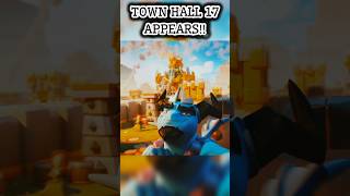 TOWNHALL 17 IS HERE‼️🔥🔥clashofclans coc clashroyale shorts viral trending clash [upl. by Orfinger]