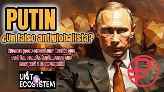 PUTIN ¿Un falso antiglobalista [upl. by Hoang168]