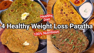 4 Must Try Healthy Weight Loss Paratha Recipes  Healthy Diet Parathas for Quick Weight Loss [upl. by Repard]