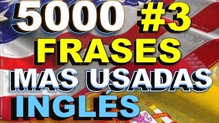 FRASES3 INGLÉS ESPAÑOL CON PRONUNCIACIÓN  Most Common English Phrases [upl. by Star]