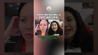 PRENSA CHINA REACCIONA AL PARO NACIONAL LaEncerrona [upl. by Mell906]