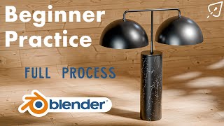 Blender Beginner Tutorial  Table Lamp  Practice Series Blender 40 Cycles [upl. by Kentiggerma]