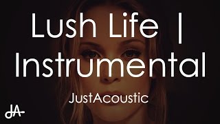 Lush Life  Zara Larsson Acoustic Instrumental [upl. by Mandell]