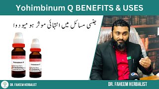 Yohimbinum Q BENEFITS amp USES  Dr Fahim Herbalist [upl. by February]