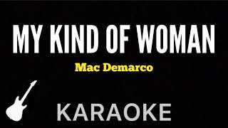 Mac Demarco  My Kind Of Woman  Karaoke Guitar Instrumental [upl. by Milty]