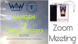 Kangen Vs Other Ioniser  Zoom Meeting Recording dated 15112024 [upl. by Arne]