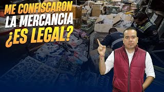 El SAT Confisco Mi Mercancía ¿Es Legal  Logística  Comercio Exterior  SG [upl. by Sholem]