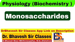 Carbohydrates Biochemistry  Monosaccharides  DrBhavesh Sir Classes [upl. by Einned154]