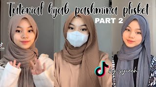 Tutorial hijab pashmina plisket tiktok PART 2 [upl. by Arola817]