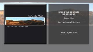 Roger Mas  Ball de Gegants de Solsona Single Oficial [upl. by Hanny]