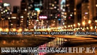 New Boyz  Better With the Lights Off feat Chris Brown OFFICIAL VIDEO [upl. by Annahoj]