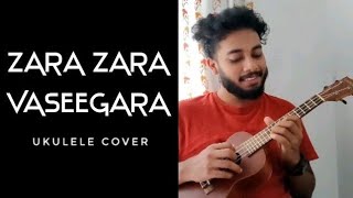 Vaseegara  Zara Zara  Arjun Aravind  Ukulele Cover [upl. by Dever]