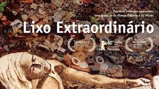 Lixo Extraordinário Documentário Vik Muniz [upl. by Gudrin]