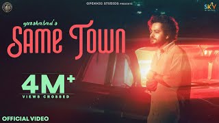 SAME TOWN Official Video Gurshabad  Deewana  Jay B  Openmic Studios  Punjabi Songs 2022 [upl. by Aneloc639]