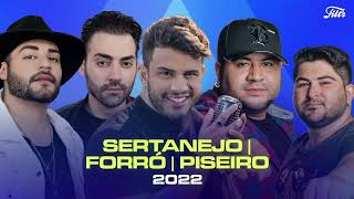 O MELHOR DO SERTANEJO FORRÓ E PISEIRO  Seleção Atualizada 2022 [upl. by Fisken798]