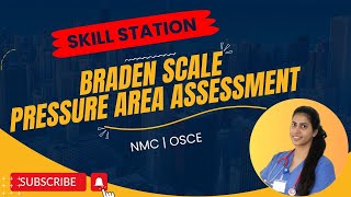 PRESSURE AREA ASSESSMENT  BRADEN SCALE  NMC OSCE MALAYALAM  OSCE DOUBTS amp CLASSES44 7388 390 422 [upl. by Mia201]