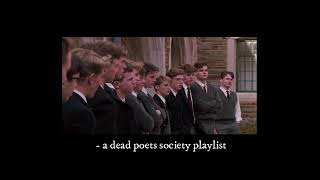 𝓼𝓮𝓲𝔃𝓮 𝓽𝓱𝓮 𝓭𝓪𝔂  a dead poets society playlist [upl. by Ettevy93]