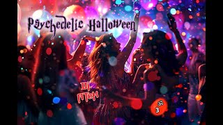 Dj ATeK ⭐ Psychedelic Halloween 2024 ⭐ॐ03 [upl. by Nodababus765]