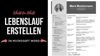 Professioneller Lebenslauf schreiben tabellarisch modern kreativ in Word  Tutorial [upl. by Enamart271]