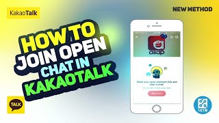 How to Join Open Chat in Kakaotalk  StepbyStep Guide [upl. by Mylor73]