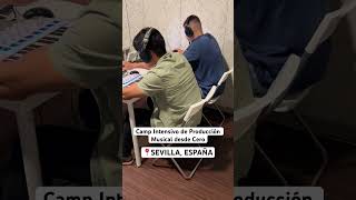 CAMP INTENSIVO de Producción Musical desde Cero  Sevilla España [upl. by Aeslahc805]