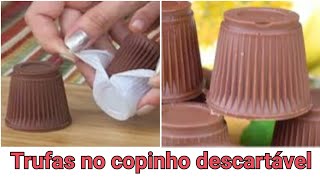 Como fazer TRUFAS com copos descartáveis [upl. by Snej641]