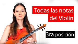 Todas las notas del Violín  3ra posición [upl. by Ennairod]