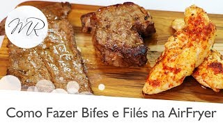 Como Preparar Carnes em Bifes ou Filés na AirFryer  Fritadeira Sem Óleo [upl. by Haiel]