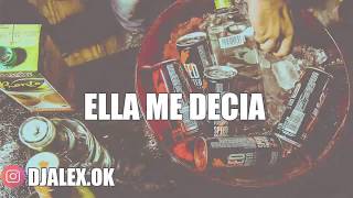 ELLA ME DECIA  SAMMY amp FALSETTO ✘ KEVIN ROLDAN ✘ DJ ALEX FIESTERO REMIX [upl. by Ellsworth]