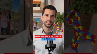 Risperidona e Neuleptil no autismo  Dr Paulo Barros [upl. by Gherardi]