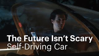 The Future Isn’t Scary  SelfDriving Car  60 [upl. by Johns]