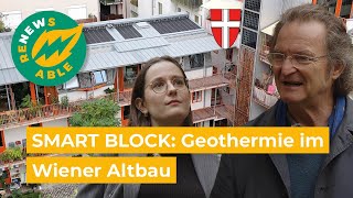 Kalte Nahwärme und Geothermie im Wiener Altbau Das AnergienetzProjekt SMART BLOCK Geblergasse [upl. by Lance872]