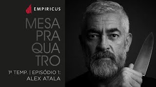 Como Alex Atala construiu sua marca  Mesa Pra Quatro 1 [upl. by Beera423]