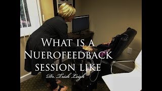 WHAT IS A NEUROFEEDBACK SESSION LIKE [upl. by Brighton]