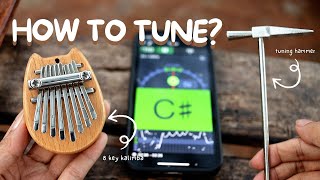 ☕ How To Tune an 8 Key Kalimba  Kalimba Guide [upl. by Notgnihsaw297]