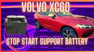 Volvo XC60 Stop Start Support Battery Replacement [upl. by Brinson]