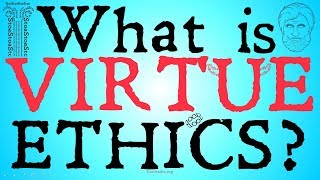 What is Virtue Ethics Philosophical Definition [upl. by Llecrep]