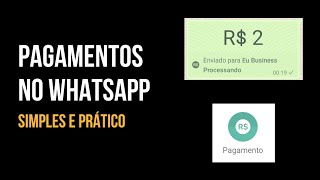 PAGAMENTOS NO WHATSAPP  Como pagar pelo WhatsApp Simples [upl. by Lenahs]