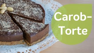 CarobSchokoTorte  Vegane Rezepte  Glutenfrei [upl. by Dario]