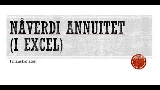 Nåverdi av annuitet [upl. by Yanahc839]