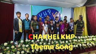 Chakhei KHP Idol  Theme Song [upl. by Repooc924]