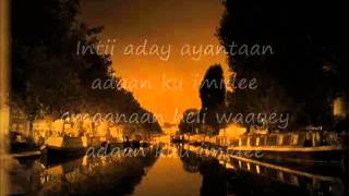 Somali Lyrics  Song  Adan kuu imidee  Luul Jeylani Kiler  YouTubeflv [upl. by Eneirda]