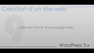 Création dun site web  Partie 9  Mise en forme dune page web [upl. by Griggs437]