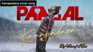 Kanapadava Cover Song  Paagal  Voice of Koka  Telugu [upl. by Einitsed]