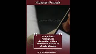 Pour prévenir limmigration clandestine le Maroc renforce ses mesures de sécurité à Fnideq [upl. by Mcallister687]