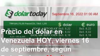 Precio del dólar en Venezuela HOY viernes 16 de septiembre según DolarToday y Monitor Dólar [upl. by Chlori862]