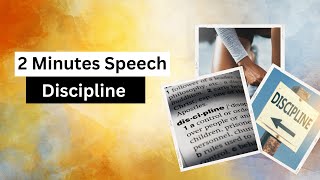 2 Minutes Speech on Discipline in English for Students [upl. by Zhang621]