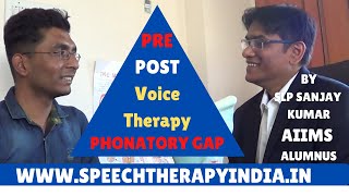 SLP Sanjay Kumar PrePost Phonatory Gap Therapy  Within 8 Days  Puberphonia  Chennai India Guy [upl. by Nylaras]